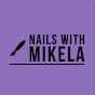 Nails with Mikela logo