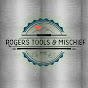 Rogers Tools & Mischief