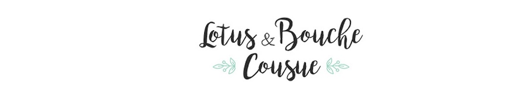 Lotus & Bouche Cousue ইউটিউব চ্যানেল অ্যাভাটার