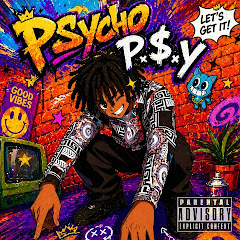 Psycho P.$.Y