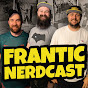 Frantic Nerdcast