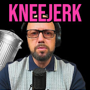 Kneejerk Reactions