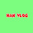 HAN VLOG