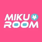 鈴木未来のMIKU ROOM
