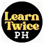 Learn Twice PH