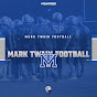 Mark Epperson - @marktwainfootball - Youtube