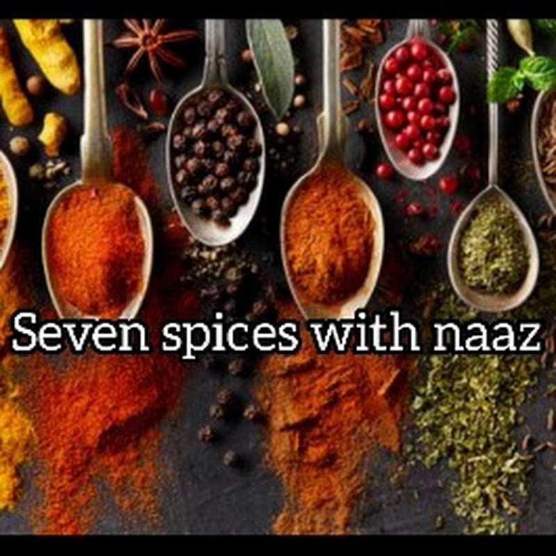 Seven spices With naaz
