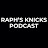 Raphael’s Knicks Podcast