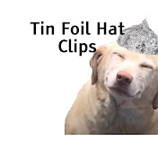 Tin Foil Hat Podcast Clips