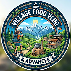 Village Food Vlog & Advancer