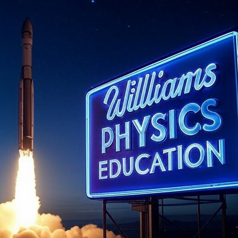 Williams Physics Education