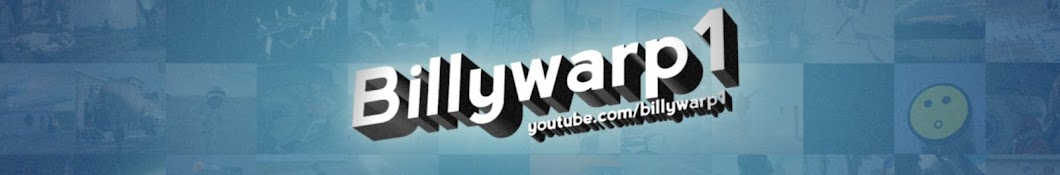 Billywarp1 YouTube channel avatar