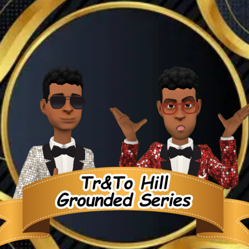 Tr&To Hill Grounded Series — YouTube Channel Analytics: Subscribers ...