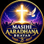 OO3RaXfTXFw-channel-avatar-Masihi Aaradhana Bhavan