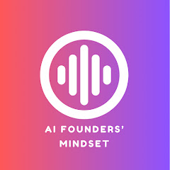 AI Founders’ Mindset