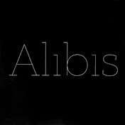 Alibis