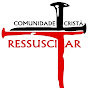 Comunidade Cristã Ressuscitar
