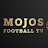 MOJOS Football TV