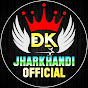 DK Jharkhandi Official  logo