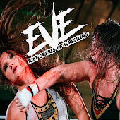 EVE - Riot Grrrls of Wrestling