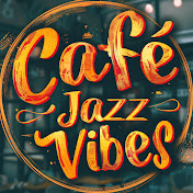 Cafe Jazz Vibes