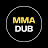 MMA DUB