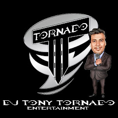 DJ TONY TORNADO ENTERTAIMENT