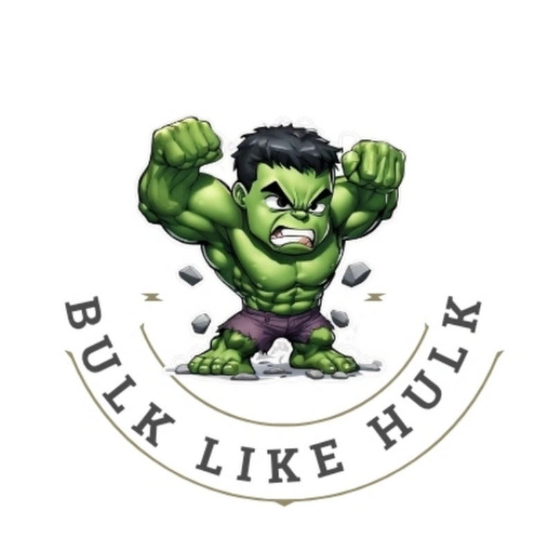 BULK LIKE HULK