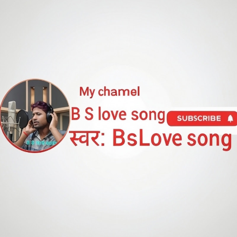 B S love song