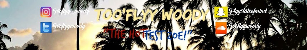 Too'flyy Woody Avatar canale YouTube 