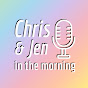 Chris and Jen in the Morning: A self-care podcast logo