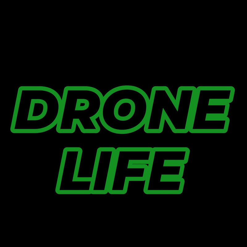 DRONE LIFE