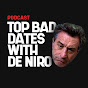 Top Bad Dates With De Niro