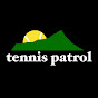 Tennis Patrol