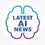 Latest AI News 썸네일
