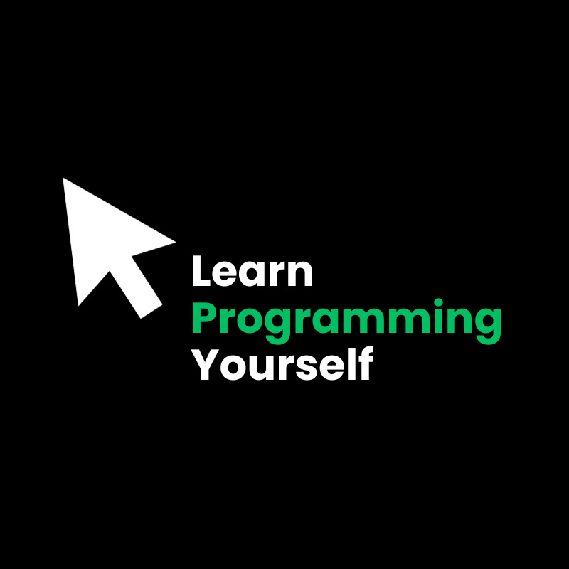 Learn Programming Yourself