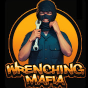 Wrenching Mafia