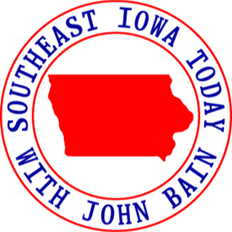Southeast Iowa Today With John Bain
