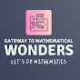 Gateway to  мαтнємαтι¢αl Wonders logo