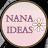 nana ideas