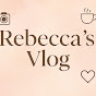 Rebecca’s vlog