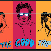 The Good Trip