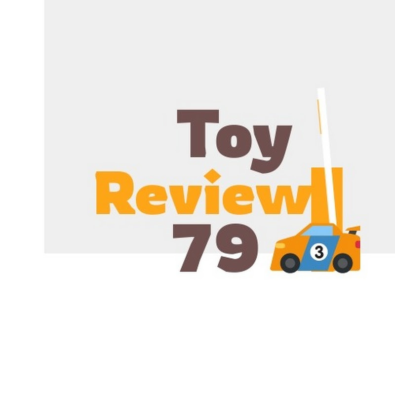 Toy Review 79
