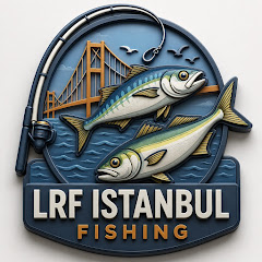 LRF İSTANBUL FİSHİNG