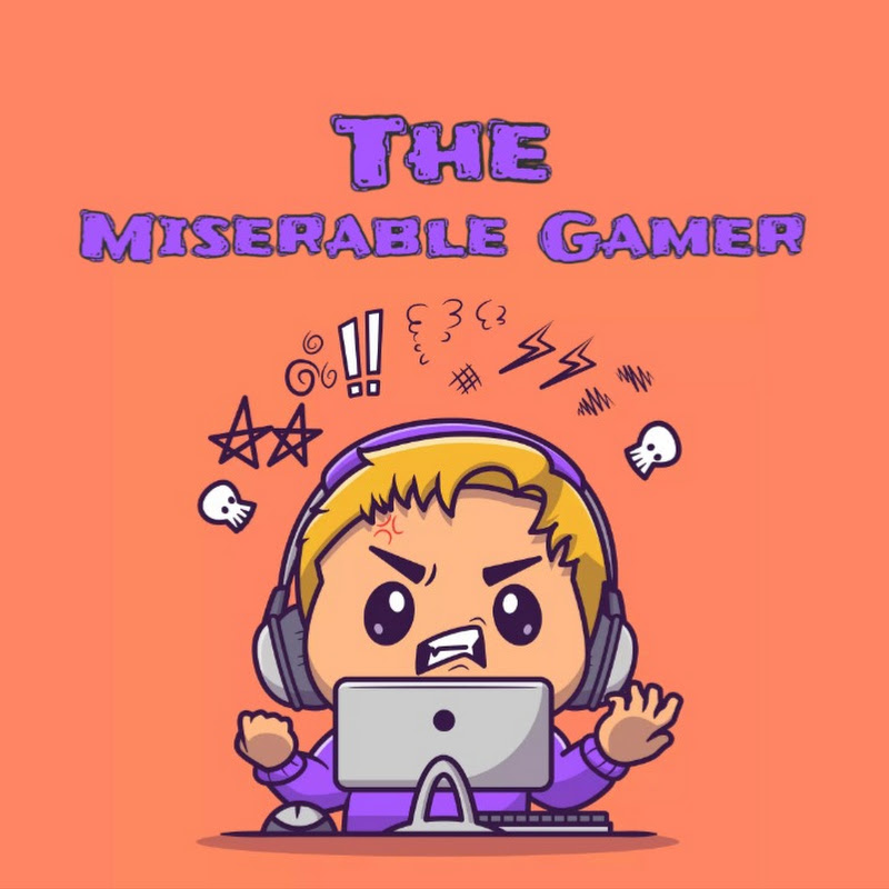 The Miserable Gamer