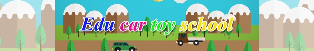 Edu car toy school YouTube channel avatar