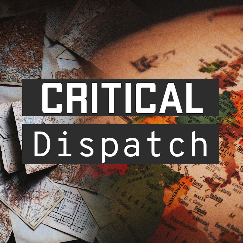 Critical Dispatch