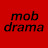 Mob Drama