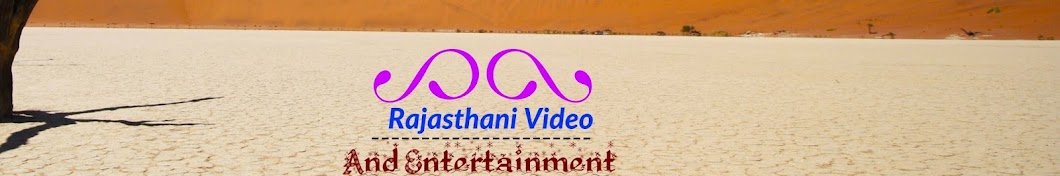 Rajasthani Video And Entertainment Avatar canale YouTube 