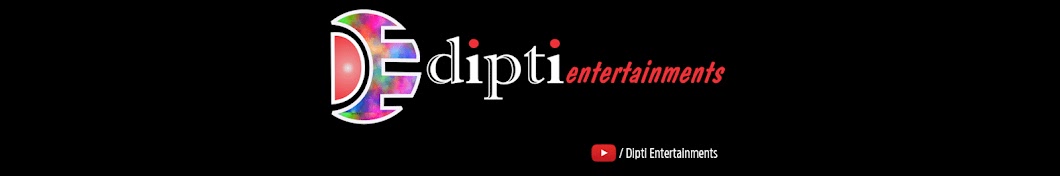 Dipti Entertainments Аватар канала YouTube